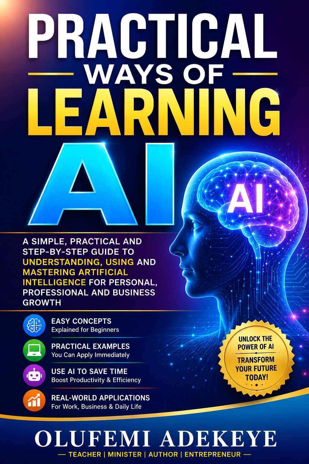 Practical Ways for Learning AI